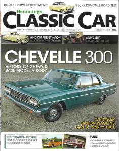 HEMMINGS CLASSIC CAR 2014 FEB - '48 CJ2 WILLYS, '51 WINDSOR, CHEVELLE 300